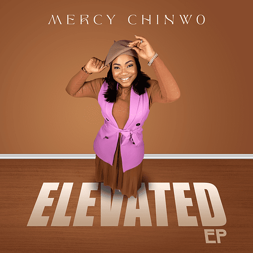 Mercy Chinwo Elevated EP