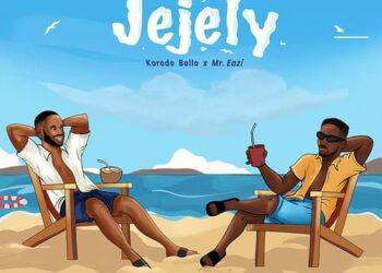 Korede Bello Mr Eazi Jejely