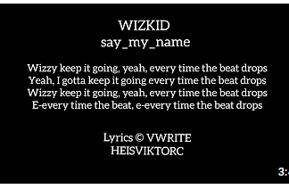 Wizkid – Say My Name Lyrics