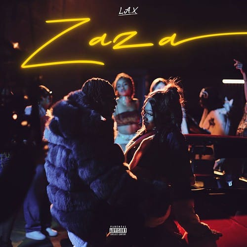 LAX – Zaza Lyrics