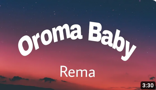 Rema – Oroma Baby Lyrics