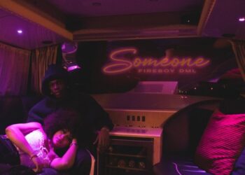 Fireboy DML Someone Lyrics