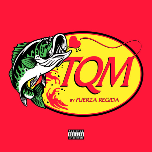Fuerza Regida TQM Lyrics