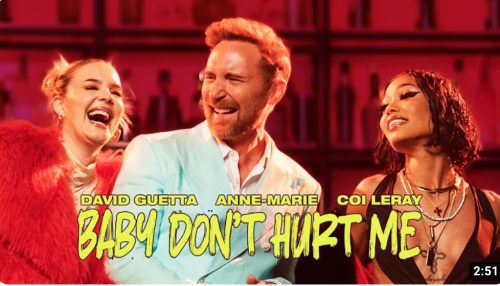 David Guetta, Anne-Marie, Coi Leray “Baby Don’t Hurt Me” Lyrics