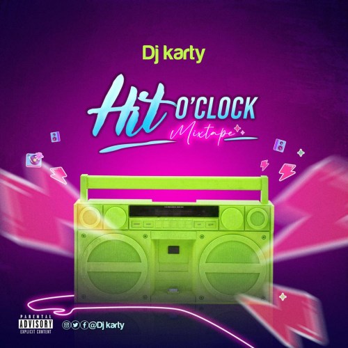 Back With A Bang: “DJ Karty” Returns With Firebrand “Hit O’clock Mixtape”