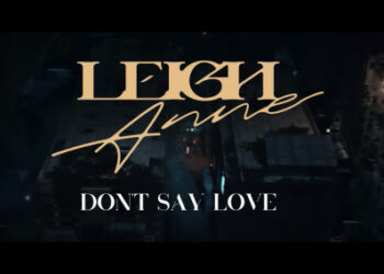 Don't Say Love Leigh-Anne
