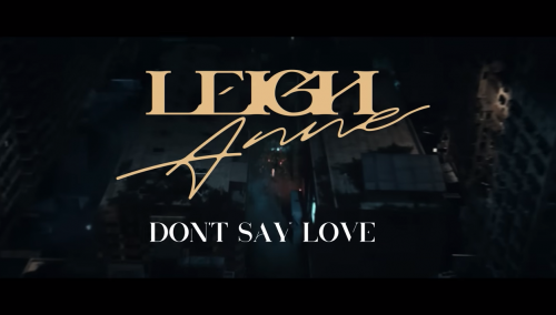 Don’t Say Love Lyrics by Leigh-Anne