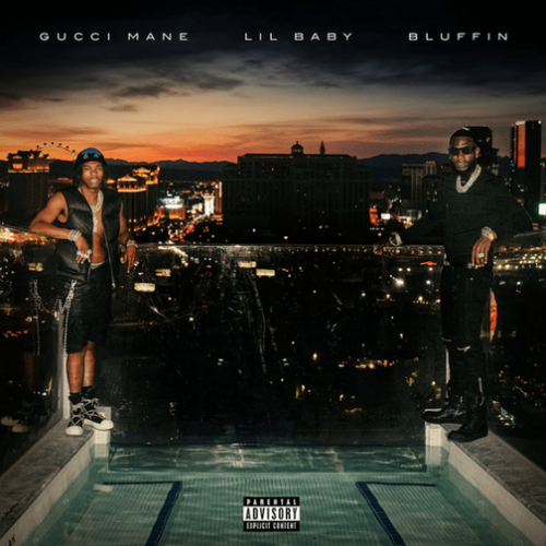Gucci Mane – Bluffin Lyrics (ft. Lil Baby)