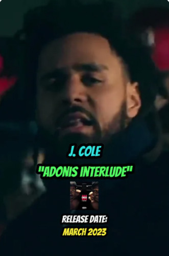 LYRICS: J. Cole - Adonis Interlude (The Montage) 1 J.