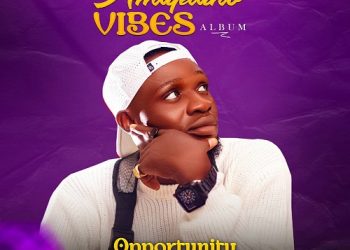 ALBUM: Opportunity Nwa Mbada – “Amapiano Vibes”