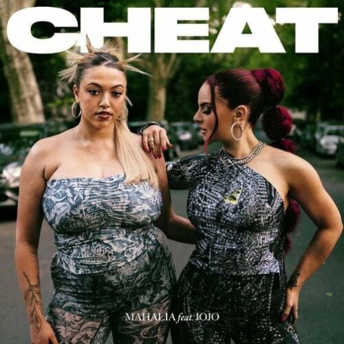 Cheat Lyrics by Mahalia ft. JoJo