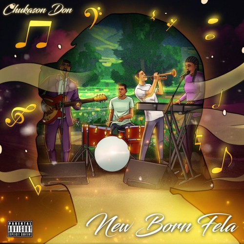 Chukason Don - New Born Fela (Album) 1 width=500