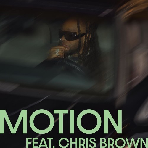 LYRICS: TY Dolla $ign, Chris Brown - Motion (Remix) 1 width=500