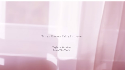 Taylor Swift - When Emma Falls in Love Lyrics 1 width=500