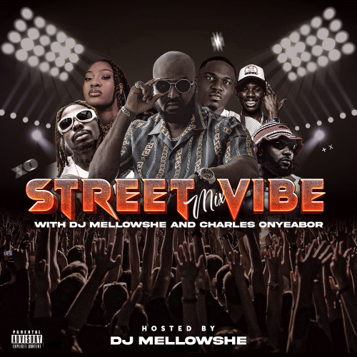 Dj Mellowshe – “Street Vibe Mix” ft. Charles Onyeabor 