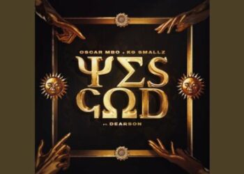 Oscar Mbo & KG Smallz – Yes God ft. Dearson [MÖRDA, Thakzin, Mhaw Keys Remix]