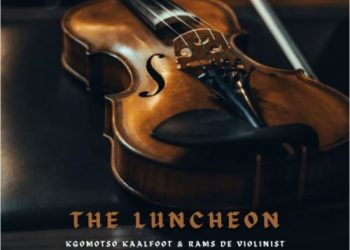 Kgomotso Kaalfoot & Rams De Violinist – The Luncheon