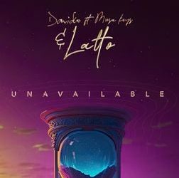 Davido Latto Unavailable Remix Lyrics