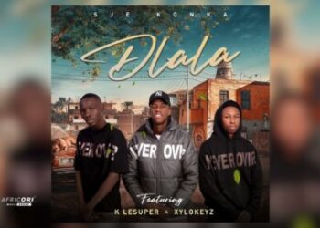 Sje Konka – Dlala ft. K LeSuper & Xylokeyz