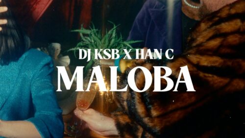 DJ KSB & Han-C – Maloba