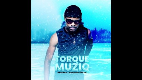 TorQue MuziQ & Nkosazana Daughter – Ingoma (Remix)