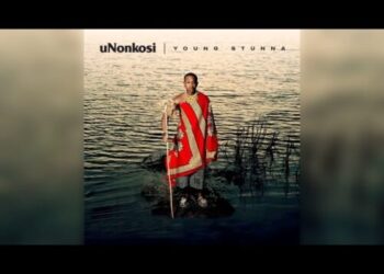 Young Stunna & Kabza De Small – uNonkosi ft. Deeper Phil & Mfundo Da DJ