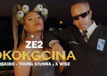 VIDEO: Ze2 – Okokgcina ft. Young Stunna, Oskido & X-Wise