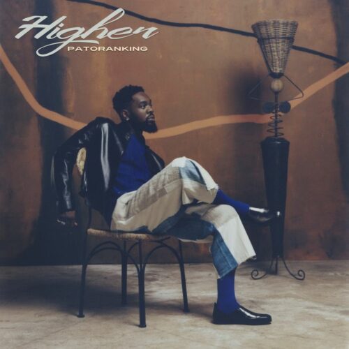 Nigerian Superstar, Patoranking Delivers Sensational Song HIGHER 1 <yoastmark