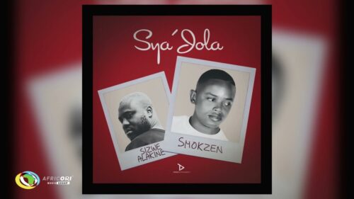 Smokzen & Sizwe Alakine – Sya’Jola