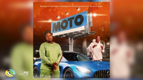 Pushkin RSA & Springle – Moto ft. DJ Givy Baby & Mankay & Choco Dynasty