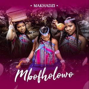 Makhadzi – Tshakhuma ft. Fortunator & Prince Benza