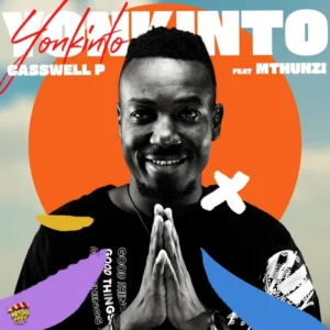 Casswell P & Mthunzi – Yonkinto