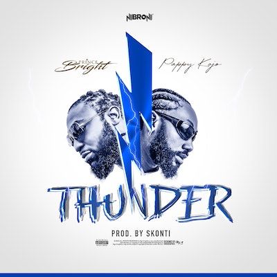 Prince Bright –  “Thunder” Featuring Pappy Kojo