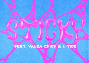 Speedsta – Sticky ft. Yanga Chief & L-Tido