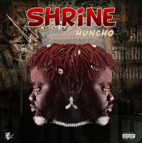 Huncho - Shrine EP 1 width=497