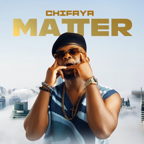 Chifaya - Matter 1 width=500