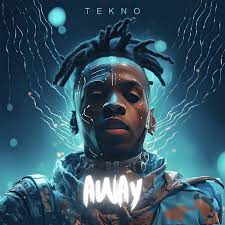 Tekno - Away Lyrics