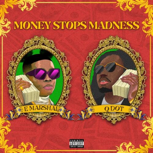 EMarshal - 'Money Stops Madness' ft. Qdot 1 width=500
