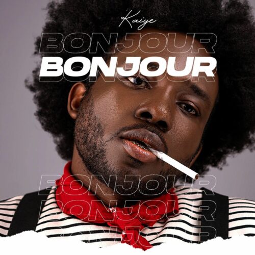 MUSIC: KAIYE - BONJOUR 1 width=500