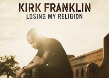 Kirk Franklin - Losing My Religion