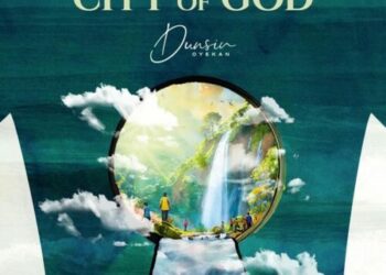 Dunsin Oyekan - City Of God