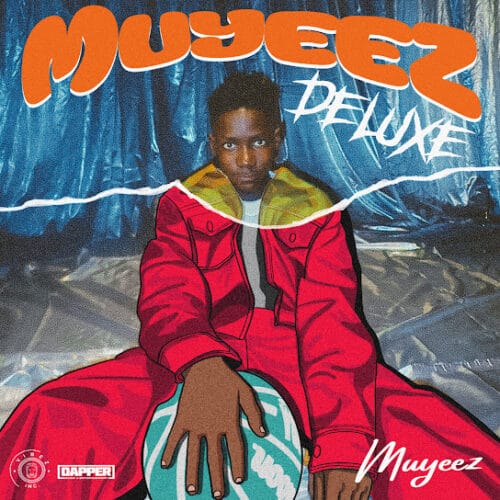 Muyeez - Muyeez Deluxe EP 1 Muyeez - Muyeez Deluxe EP