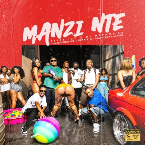 Tyler ICU & DJ Maphorisa - Manzi Nte