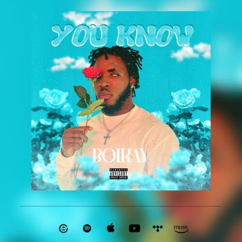 Boikay - "You Know" 1 08c441af 6b12 4313 988b 418a05aed0e5