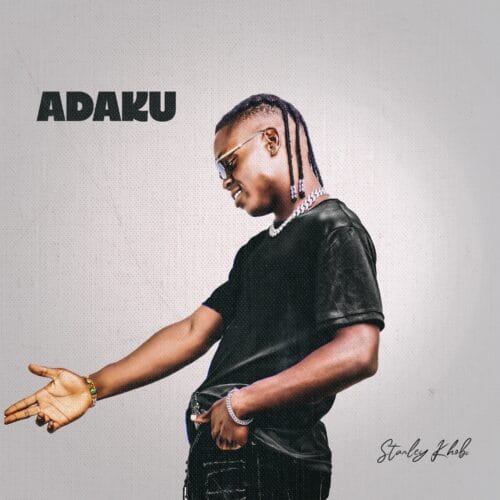 Stanley KHOBI - Adaku 1 1 1