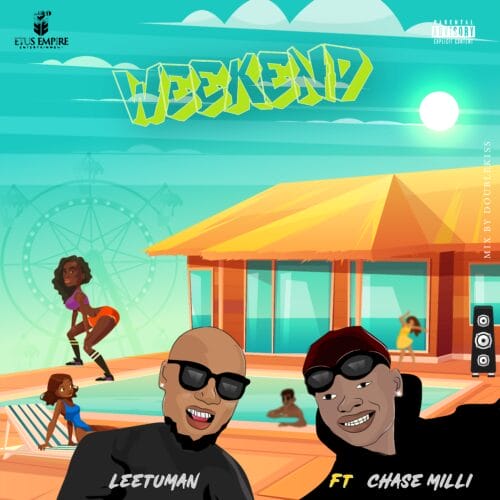 Leetuman - Weekend Ft Chase Milli 1 1 47