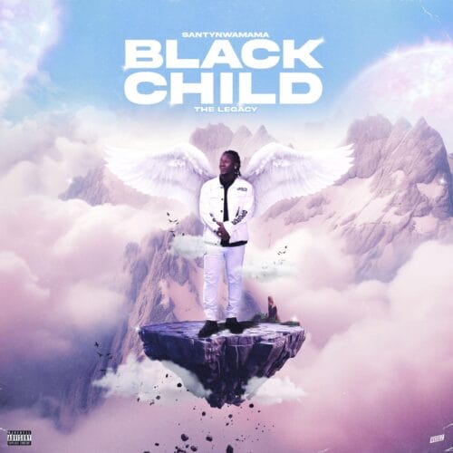 Santywa - Blackchild The Legacy 1 IMG 2