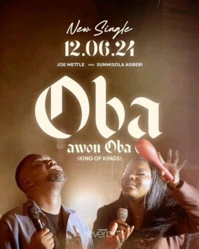 Joe Mettle & Sunmisola Agbebi - Oba Awon Oba 1 Joe Mettle & Sunmisola Agbebi - "Oba Awon Oba"