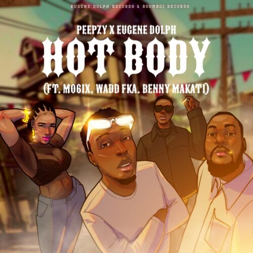 Eugene Dolph Records and Boomboi Records Present "Hot Body" by Peepzy and Eugene Dolph, Featuring Mo6ix and Wadd FKA Benny Makati 1 Picsart 24 06 14 09 21 48 194