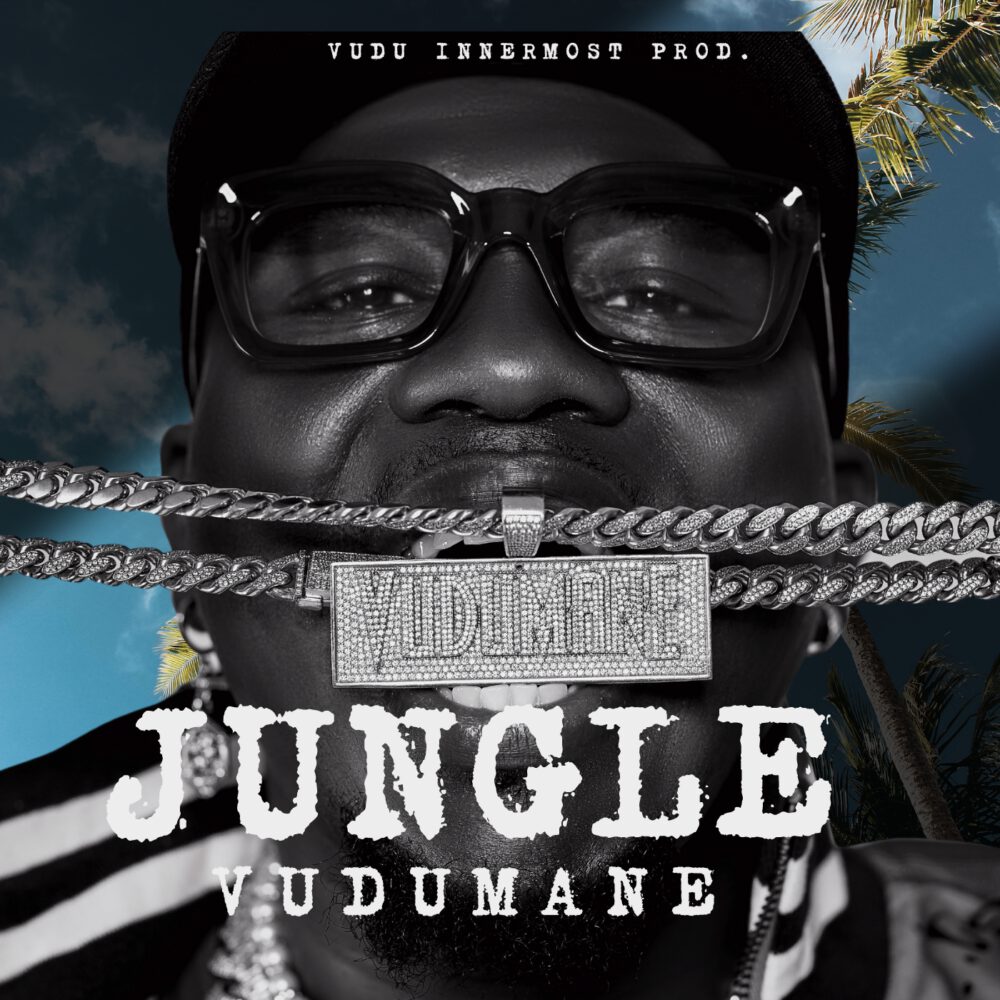 Vudumane Releases Hot New Single "Jungle" | Watch Official Video 1 VUDUMANE JUNGLE mp3 image